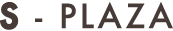 S-PLAZA