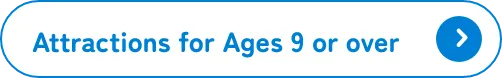 Attractions for Ages 9 or over